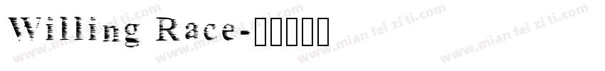 Willing Race字体转换
